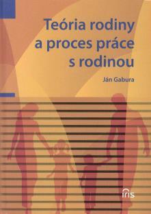 Ján Gabura Teória rodiny a proces