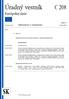 Úradný vestník C 208 Európskej únie Ročník 62 Slovenské vydanie Informácie a oznámenia 19. júna 2019 Obsah IV Informácie INFORMÁCIE INŠTITÚCIÍ, ORGÁNO