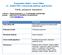 Komunálne služby v meste Žilina 12. týždeň 2016 (vykonávajú zmluvné spoločnosti) Údržba pozemných komunikácií Vykonáva : Žilinské komunikácie, a.s., V