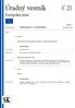 Úradný vestník C 21 Európskej únie Ročník 61 Slovenské vydanie Informácie a oznámenia 20. januára 2018 Obsah IV Informácie INFORMÁCIE INŠTITÚCIÍ, ORGÁ