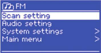 Každý režim zobrazuje menu s určitými možnosťami. Režim FM má napríklad dve možnosti: Nastavenie skenovania a nastavenie zvuku.