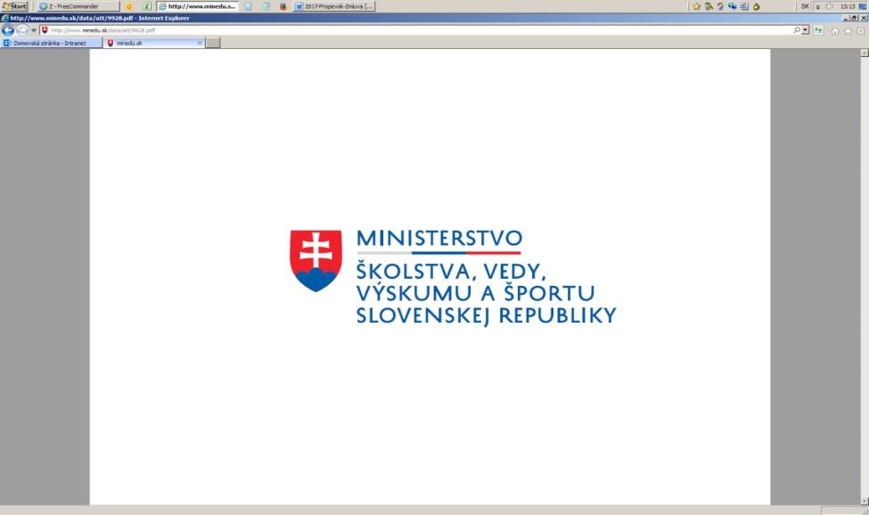 Prostriedky zo štátneho rozpočtu na šport v roku 2019: 15 630 eur V blízkosti Loga na webovom sídle je možné umiestniť len vizuálne stvárnenie subsloganu určeného pre oblasť športu Šport a Slovensko