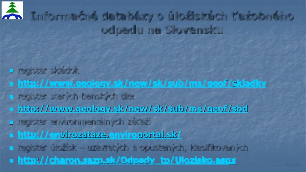 Informačně databázy olúložiskách ťažobného odpadu na Slovensku B o ris A n ta l, M