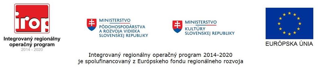 Ministerstvo kultúry Slovenskej republiky ako Sprostredkovateľský orgán pre Prioritnú os 3: Mobilizácia kreatívneho potenciálu v regiónoch vyhlasuje výzvu na predkladanie žiadostí o nenávratný