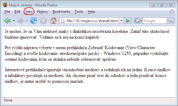 Jazyk HTML 127 Obr. 4.4 Strana6.html v prehliadači Mozilla Firefox 4.2.3. Nadpisy Snáď kaţdý textový dokument obsahuje nadpisy.