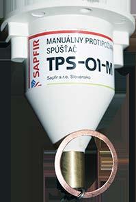 TPS 01 M Manuálny spúšťač Účel: TPS je unikátny autonómny tepeľny aktivačný a detekčný prístroj, ktorý umožňuje zachytiť požiar a aktivovať práškový, aerosólový alebo plynný