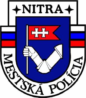 Mesto Nitra - Mestská polícia, Cintorínska 6, 949 01 Nitra predkladá: Ing. Miloš Hajnovič náčelník Mestskej polície Nitra vypracoval : Bc.