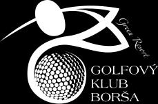 Vážené dámy a páni, Slovenská golfová asociácia Vás srdečne pozýva na otvorené
