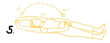 6. Uvoľnenie bedrovej časti chrbtice ZP: Ľah na chrbte pokrčmo, HKK pozdĺž tela, dlane k zemi.