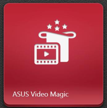 ASUS Video Magic Táto aplikácia umožňuje spustiť funkciu Blu-ray Disc Suite v prenosnom počítači.