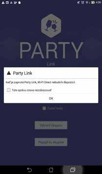 Aplikácia Party Link Keď je zapnutá aplikácia Party Link, fotografie môžete zdieľať v reálnom čase buď vytvorením skupiny, alebo pripojením sa k existujúcej skupine.
