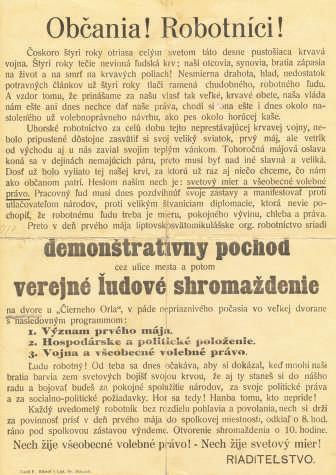 Prvým verejným vystúpením, v ktorom sa Slováci ideovo pripojili k vzniku Československa, bola prvomájová manifestácia v roku 1918 na nádvorí budovy Čierny orol v Liptovskom Svätom Mikuláši.