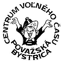 Centrum voľného času Považská Bystrica Lánska 2575/92, 017 01 Považská Bystrica S m e r n i c a č.