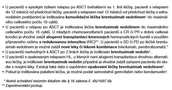Obrázok 16 Odporúčané terapeutické postupy Českej hematologickej spoločnosti ČLS JEP Zdroj: (Diagnostické a léčebné postupy u nemocných s malígními lymfómy, 2016) Zhrnutie V štúdii SG035-0003