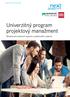 #project #process #change Univerzitný program projektový manažment Školenie pre budúcich expertov projektového riadenia