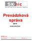 Prevádzková správa 2014 KONCOROČNÁ SK-NIC, a.s. Tel Fax Borská Bratislava