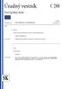 Úradný vestník C 288 Európskej únie Slovenské vydanie Informácie a oznámenia Ročník augusta 2019 Obsah IV Informácie INFORMÁCIE INŠTITÚCIÍ, ORG