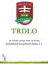 TRDLO 10. ročník turnaja Trdlo na ihrisku Grafobal Golf Group Resort Skalica, a. s.