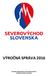 VÝROČNÁ SPRÁVA 2016 KRAJSKÁ ORGANIZÁCIA CESTOVNÉHO RUCHU SEVEROVÝCHOD SLOVENSKA