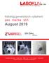 s. r. o. Laboratórium pre klinickú diagnostiku Katalóg genetických vyšetrení pes mačka kôň August 2019 Dedičné ochorenia Farba srsti Dĺžka srsti Krvné