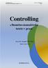 Controlling. teórie v praxi. a finančno-manažérske DOMINANTA 1. Rok Ročník VIII. Číslo 1 ISSN