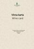 Vínna karta Wine card K ľudskému šťastiu a úsmevnej pohode patria priatelia, prestretý stôl a dobré víno /Homér/