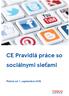 CE Pravidlá práce so sociálnymi sieťami Platné od 1. septembra 2018