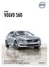 Cenník Volvo S60 platný od (modelový rok 2015) všetky uvedené ceny v tomto cenníku sú vrátane DPH VOLVOCARS.sk